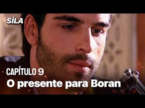 O presente de Cihan para Boran - Sila: Prisioneira do Amor