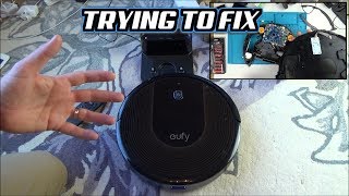 Trying to FIX: Robotic Vacuum Cleaner - Eufy RoboVac 30C