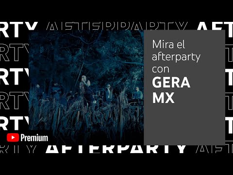 Gera MX, Ervin River "Las Que Te Escribí y Nunca Te Canté (Unplugged)" Afterparty