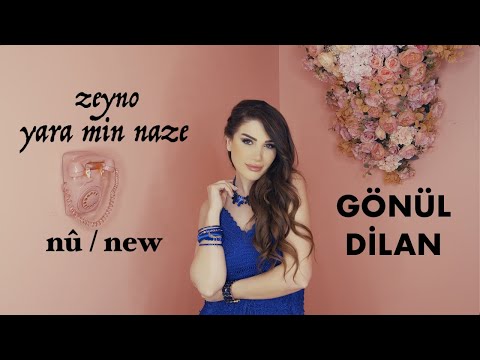 GÖNÜL DİLAN - ZEYNO / YARA MIN NAZÊ [4K]