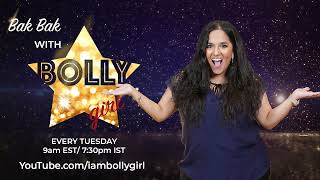 Introducing Bak Bak With Bollygirl | Every Tues 9am EST/7:30pm IST | 🌟 @iambollygirl #Shorts