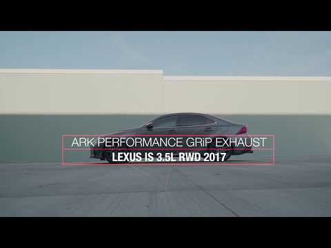 ARK Performance GRiP Exhaust: Lexus IS 3.5L RWD 2017