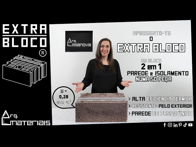 EXTRA BLOCO: parede e isolamento num bloco só! Solução 2 em 1 para construção mais rápida e eficiente.