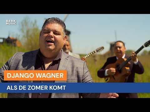 Django Wagner - Als De Zomer Komt