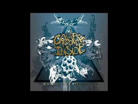 Collapse From Inside - Veracity Of Descendants (ft. John Mor)