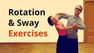 7 Exercises for Rotation &amp; Sway in Ballroom Dancing