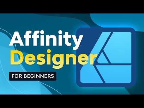 Affinity Designer for Beginners FREE COURSE