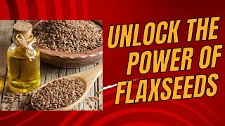 Unlock the Power Of Flaxseed:5Health Benefits #flaxseeds #superfood #healthbenefit #discovermyafrica