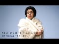 Poly Styrene: I Am A Cliché | Official Trailer | Available to Watch 5 March