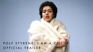 Trailer for Poly Styrene: I Am a Cliché