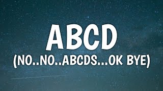 Tiagz  - ABCD (Lyrics) (No..No..ABCDs...Ok Bye)[TikTok]