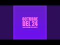 Octubre del 24