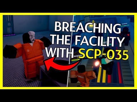 BREACHING The Foundation With SCP-035's Power! (SCP Site Roleplay)