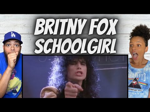 NEED MORE!| FIRST TIME HEARING Britny Fox -  Schoolgirl REACTION