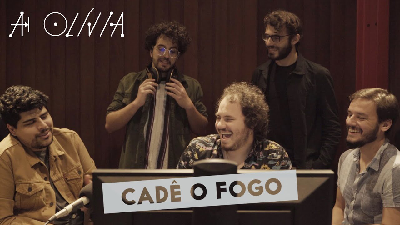 A Olívia - Cadê o Fogo (Clipe Oficial)