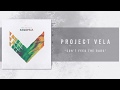 Project Vela DON T FEED THE DARK Lyric Video