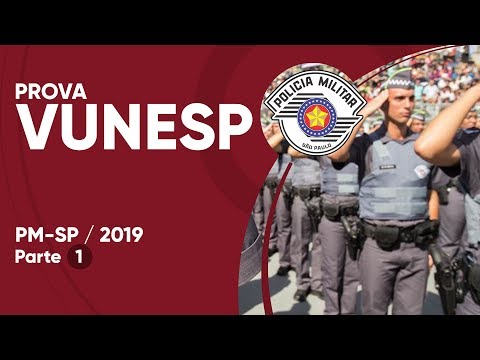PROVA PM-SP 2019 - MATEMÁTICA VUNESP (parte 1)