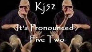 Kj52 - It&#39;s Pronounced Five Two