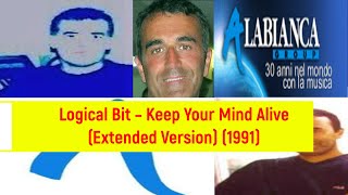 Logical Bit – Keep Your Mind Alive (Extended Version)(Italo House)