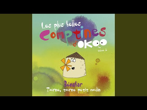 Tourne, tourne petit moulin (Les plus belles comptines d'Okoo (Volume 2))