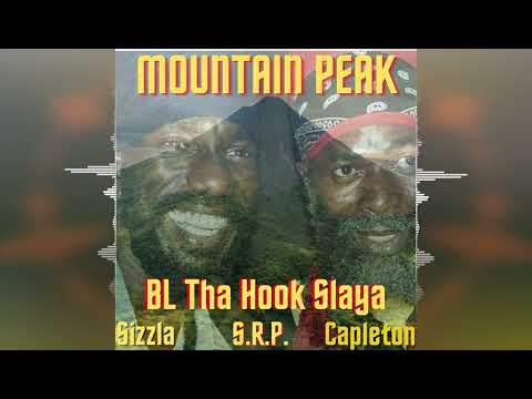 Sizzla, S.R.P & Capleton - Mountain Peak [Hook Slaya Studios / LaMontagne Ent.] Release 2022