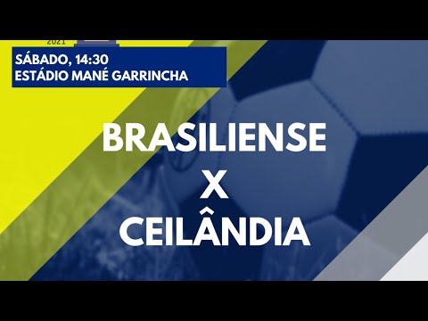 Candangão 2021 - Brasiliense x Ceilândia - Final Ao Vivo