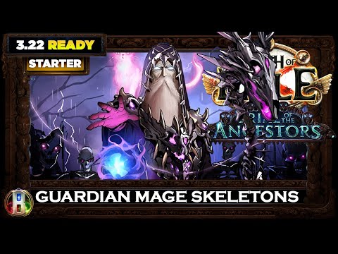 [PoE 3.22] MAGE SKELETONS GUARDIAN - PATH OF EXILE - TRIAL OF THE ANCESTORS POE BUILDS REVIEW