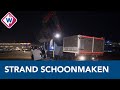 Schoonmakers hele nacht in touw om Scheveningse strand schoon te maken - OMROEP WEST
