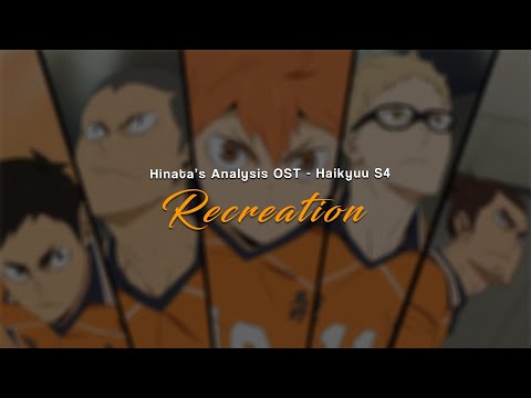 Hinata's Analysis - OST Recreation / Haikyuu S4 EP 22