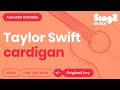 Taylor Swift - cardigan (Acoustic Karaoke)