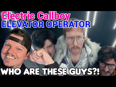 FIRST TIME HEARING - Electric Callboy - ELEVATOR OPERATOR | WHO ARE THESE GUYS?!
