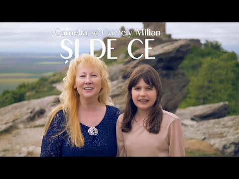 Camelia și Camely Milian - Și de ce   ( Official video)