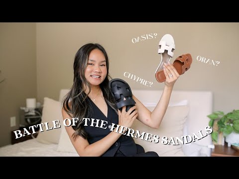 HERMES SANDALS: Oran vs. Oasis vs. Chypre - Which one is the best? | Victoria Hui