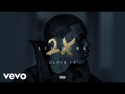 Lil Durk - Glock Up (Audio)