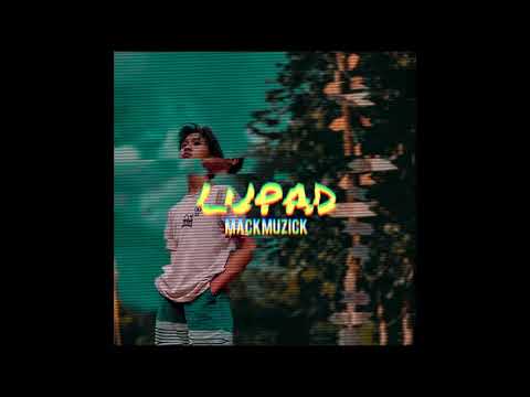 LUPAD MACKMUZIC FT: BRUGOY