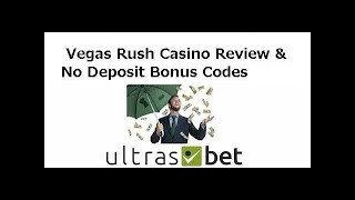 Vegas Rush Casino Review & No Deposit Bonus Codes 2020