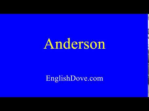 How to pronounce Anderson in American English.