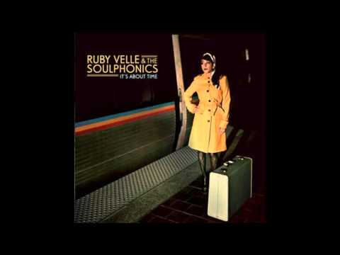 Ruby Velle & The Soulphonics - Looking for a Better Thing