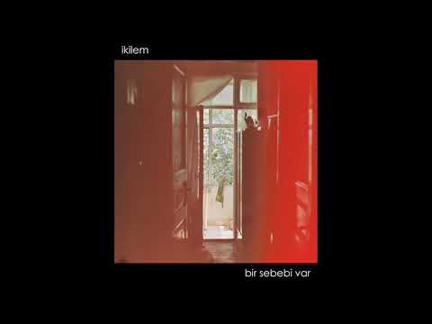 İkilem - Bir Sebebi Var (Official Audio)