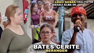 Download lagu BATES CERITE DAN BERANGEN 2 LAGU SASAK VIRAL TIKTOK TERBARU VERSI GAZALI ALBA 05 mp3