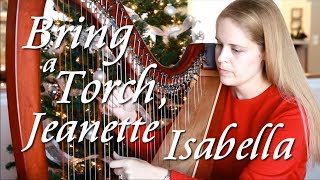Bring a Torch, Jeanette Isabella, arranged by Janet Lanier