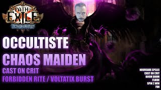 Path of Exile 3.15 : CHAOS MAIDEN / Occultiste CoC Forbidden Rite & Voltatix Burst .. Turbo guide !