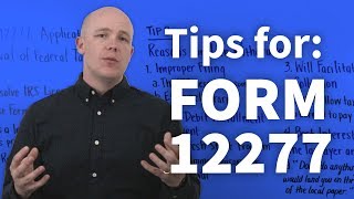 Quick Tips | Filling Out IRS Form 12277: Application for Withdrawal of Federal Tax Lien