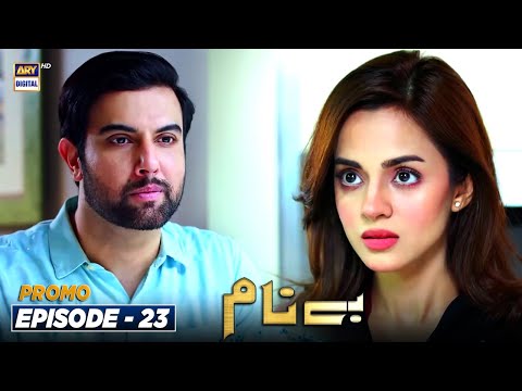 Benaam Episode 23 | PROMO | ARY Digital Drama
