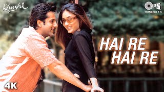 Hai Re Hai Re Song Video - Khushi | Hema Sardesai, KK | Fardeen Khan, Kareena Kapoor Khan