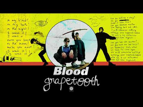 Grapetooth - Blood [OFFICIAL AUDIO]