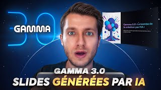 Voici Gamma 3.0, la création ULTIME de vos slides avec l’IA !