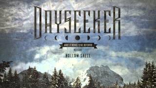 Dayseeker - Hollow Shell (Reissue)