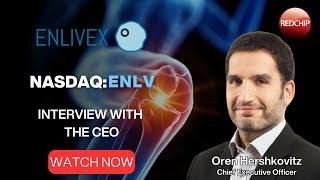 Enlivex (Nasdaq: ENLV) CEO Discusses Phase II Osteoarthritis Data and Market Opportunity