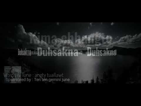 Kima chhangte - Duhsakna (official lyric video)
